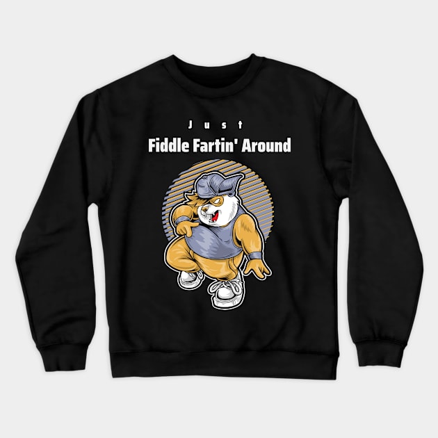 Just Fiddle Fartin' Around Crewneck Sweatshirt by Joco Studio